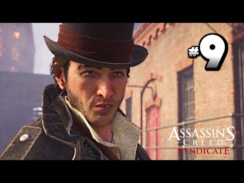 Assassin's Creed: Syndicate Walkthrough Gameplay Part 9 · Mission: Unnatural Selection