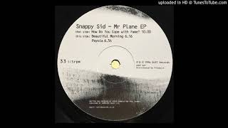 Snappy Sid - Beautiful Morning