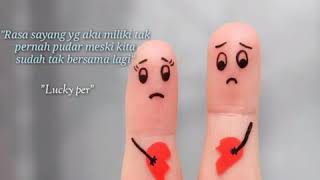 Download lagu story wa sedih || Lucky Per || kata-kata suara hati mp3 Download lagu story wa sedih || Lucky Per || kata-kata suara hati mp3