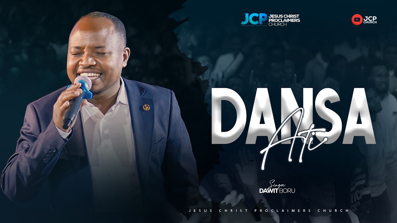 SINGER || DAWIT BORU || DANSA ATI   || JCP MULTIMEDIA || 2026