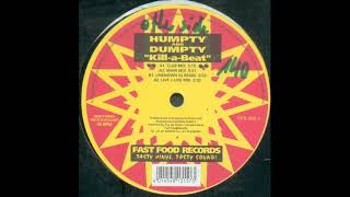 Humpty and Dumpty - Kill A Beat (Live=Live Mix)