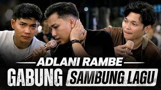 Download lagu Adlani Rambe Gabung Sambung Lagu  (Live Ngamen) Tri Suaka, Ricky, Gisel, Nunik, Adlani, Nunik mp3
