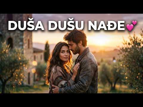 Ako Je Tvoja Duša Moja 💕 | Pjesma za Srodne Duše ✨ | Balkan Music | Naša Muzika