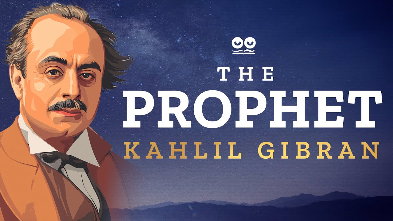 The Prophet by Kahlil Gibran | Audiobook with Full Text