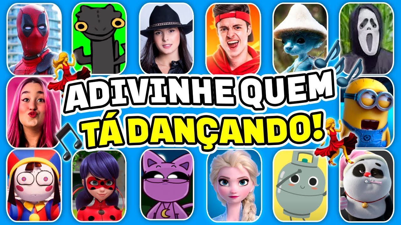 ADIVINHE QUEM TÁ DANÇANDO! 💃🎵 Deadpool, Ana Castela, Banguela, Emilly Vick, Enaldinho, Ó U Gás, Elsa