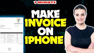 How to make invoice on iphone 2024