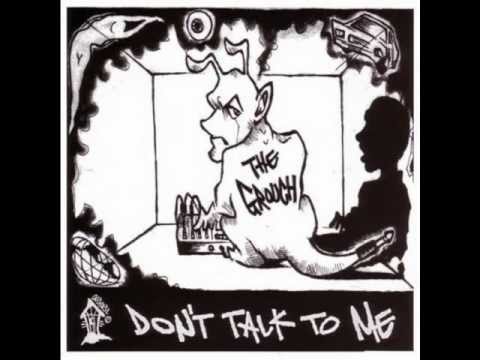 The Grouch ~ Dont Talk To Me {FULL ALBUM HQ}