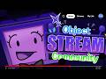 Object Stream Community The Home Object Shows Deserve