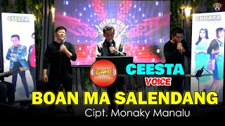 Download lagu CEESTA VOICE - BOAN MA SALENDANG -  live gmp mp3