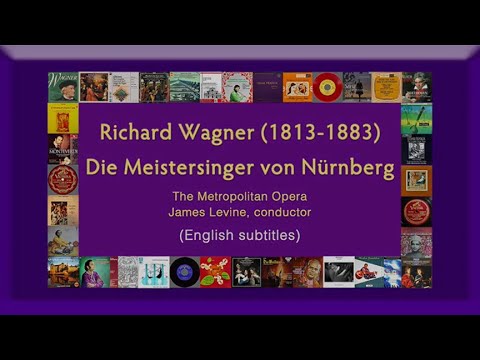 Wagner - Die Meistersinger von Nürnberg (English Subtitles)
