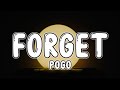 Pogo - Forget (Slowed Down) (Tiktok Song)
