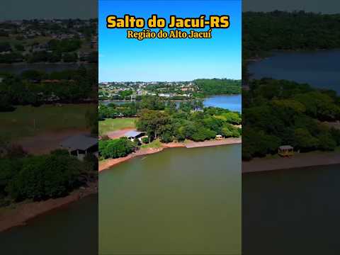 SALTO DO JACUÍ-RS na Região do Alto Jacuí #riojacui #shorts #vídeoscurtos #usinapassoreal #viagem