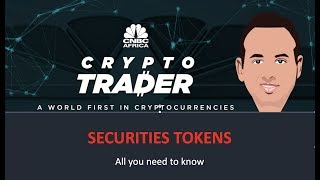 SECURITIES TOKENS: All you need to know.