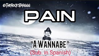 PAIN - A Wannabe (Sub. en Español)