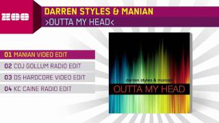 Darren Styles &amp; Manian - Outta My Head (Manian Video Edit)