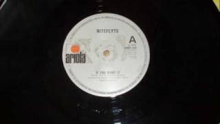 NITEFLYTE        IF YOU WANT IT