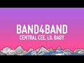 Central Cee BAND4BAND Lyrics Ft Lil Baby