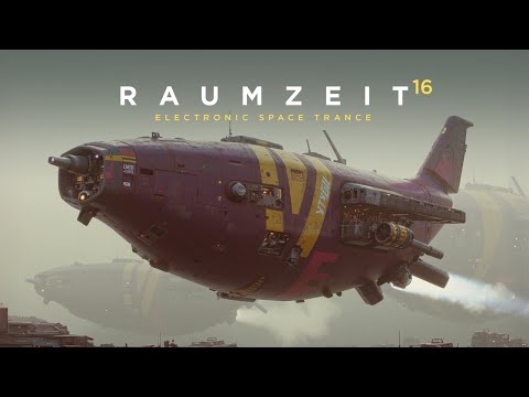 RAUMZEIT 16 / Electronic space trance music