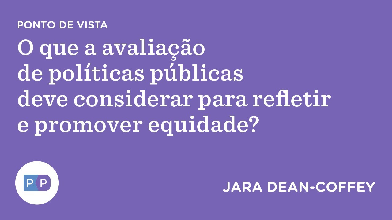 O que a avaliação de políticas públicas deve considerar para refletir e promover equidade? | Nexo PP