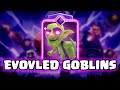 EVOLVED GOBLINS | Clash Royale