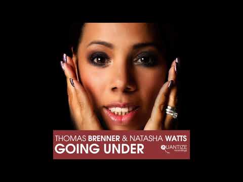 Thomas Brenner feat. Natasha Watts - Going Under (DJ Spen - Reelsoul Down Under Dub)