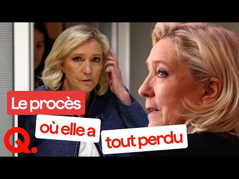 Marine Le Pen : Le procès qui l’a enterré #quotidienclassics