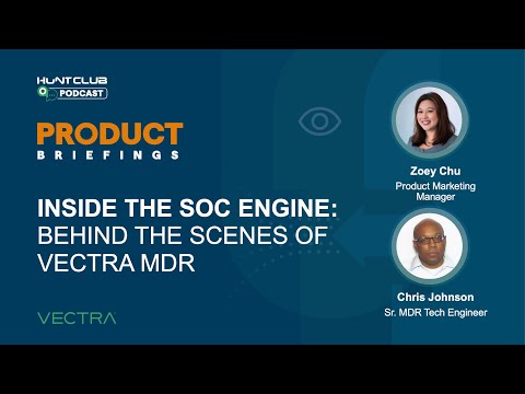 Inside the SOC Engine: Behind the Scenes of Vectra MDR