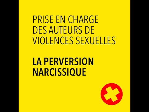 La perversion narcissique&nbsp;► - Information Violences Sexuelles - Prévention · Sensibilisation · Vidéos · Outils