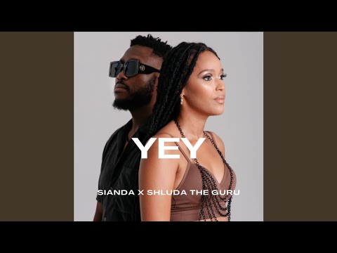 Sianda & Shluda The Guru - YEY (Official Audio)