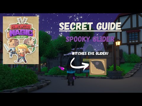 How to Get the Spooky Glider in Swords 'n Magic and Stuff | Complete Guide