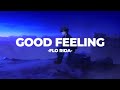 Good Feeling Flo Rida Slowed Reverb
