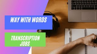 Way With Words Transcription Jobs Global