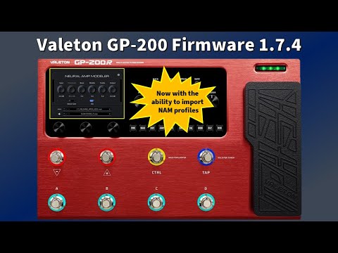 Valeton GP-200 Firmware Upgrade to 1.7.4 Overview