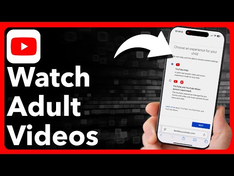 How to Watch Adult Videos on YouTube