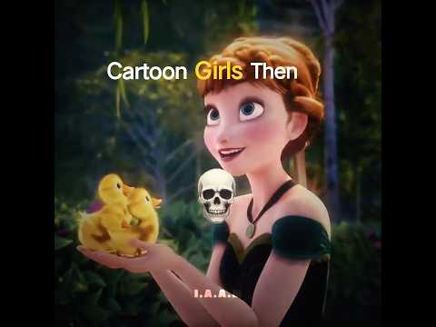 Cartoon Girls Now Vs Then 💀 | MONTAGEM RUGADA (Ultra Slowed) | #shorts