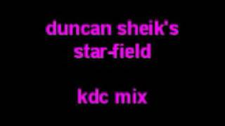 Duncan Sheik&#39;s STAR-FIELD - kdc remix