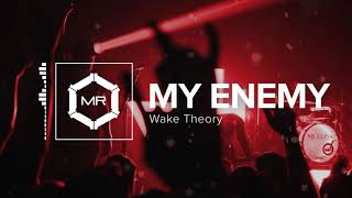 Wake Theory - My Enemy [HD]
