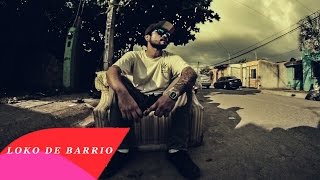 QBA // LOKO DE BARRIO // VIDEO OFICIAL