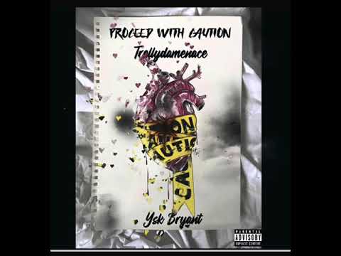 YSK BRYANT ft MMB TRELLY - proud of myself remix (official audio)