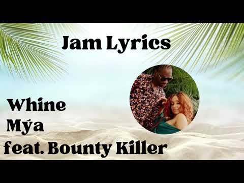Mýa feat. Bounty Killer - Whine