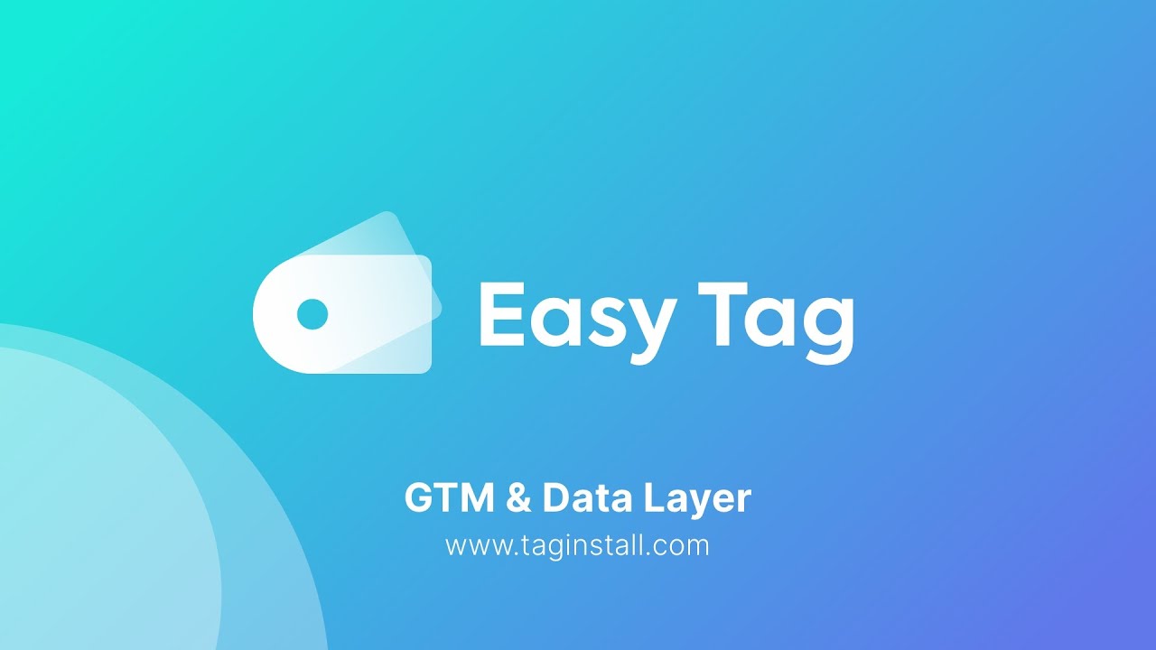 Easy Tag ‑ GTM & Data Layer Demo