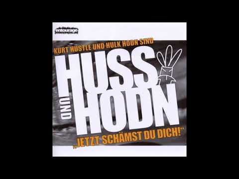 Huss und Hodn - Hurensohnologie