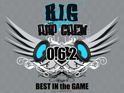 B.I.G Rap Crew J..V Feat. Ali Max, Admiral, OneOne, Knight V [Ravin}