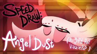 Speed Draw: Angel Dust/ A gift for Vivziepop