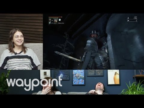 Big Boy Makes Some New Friends in 'Bloodborne' (03.23.18) – Waypoint in the AM