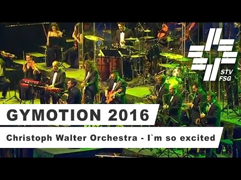 Gymotion 2016 - Christoph Walter Orchestra - I`m so excited