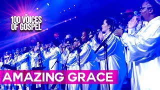 AMAZING GRACE Gospel Choir (The 100 Voices Of Gospel)