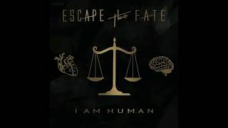 Escape The Fate - I Am Human (Full Album) [HD]