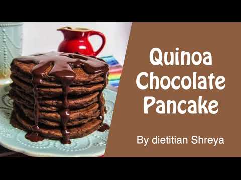 Quinoa Chocolate Pancake -Dietitian Shreya