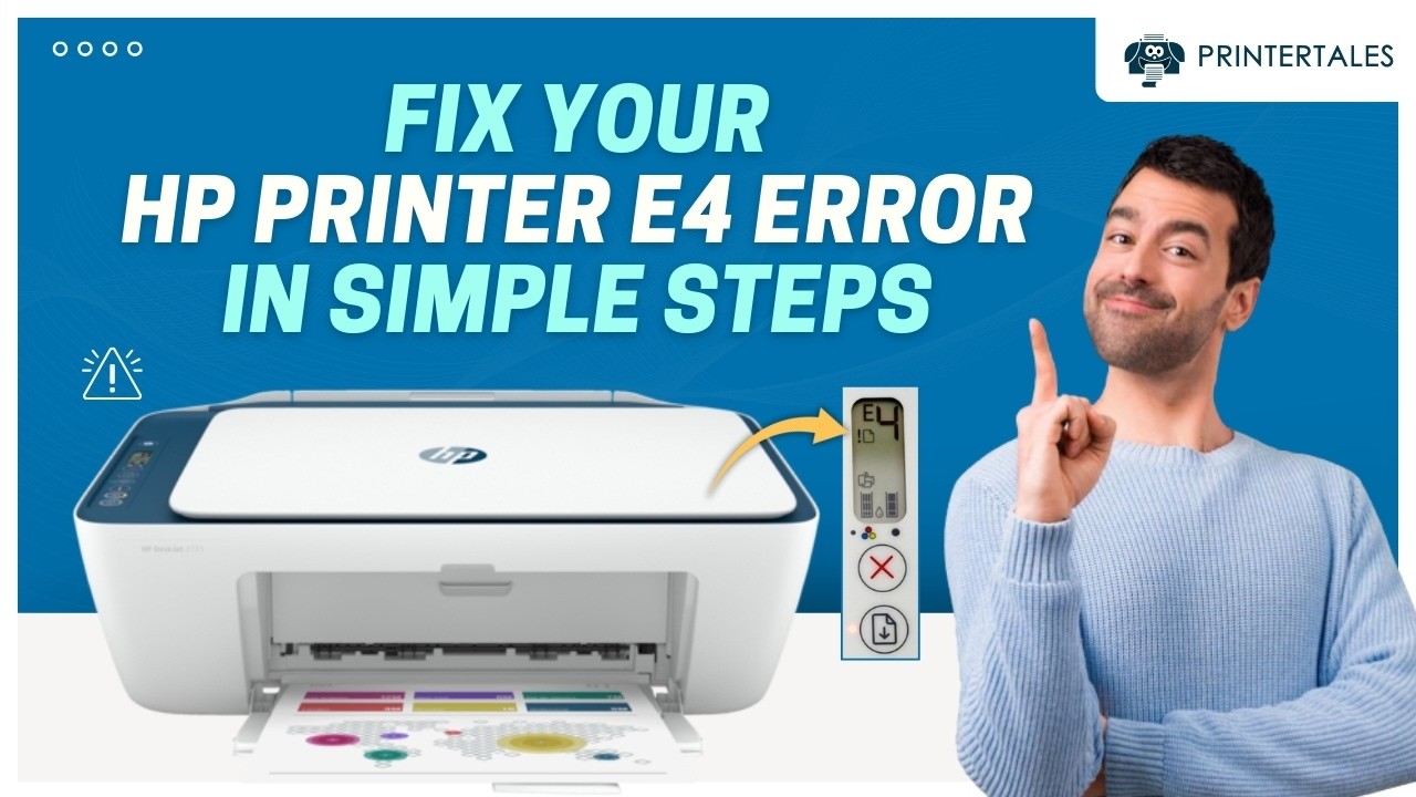 How to Fix E4 Error HP Printer? | Printer Tales